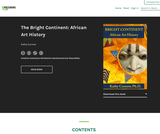 The Bright Continent: African Art History The Bright Continent: African Art History