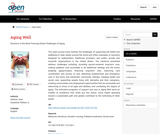 Aging Well: Solutions to the Most Pressing Global Challenges of Aging Aging Well: Solutions to the Most Pressing Global Challenges of Aging