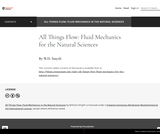 All Things Flow: Fluid Mechanics in the Natural Sciences All Things Flow: Fluid Mechanics in the Natural Sciences