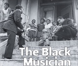 The Black Musician and the White City: Race and Music in Chicago, 1900-1967 The Black Musician and the White City: Race and Music in Chicago, 1900-1967