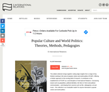 Popular Culture and World Politics: Theories, Methods, Pedagogies