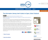 The Information Literacy User’s Guide: An Open, Online Textbook The Information Literacy User’s Guide: An Open, Online Textbook